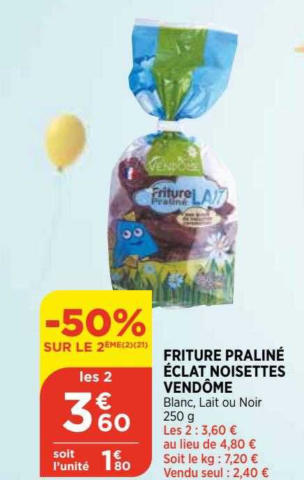 friture praliné éclat noisettes vendôme