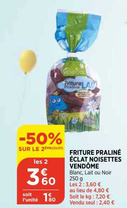 friture praliné éclat noisettes vendôme