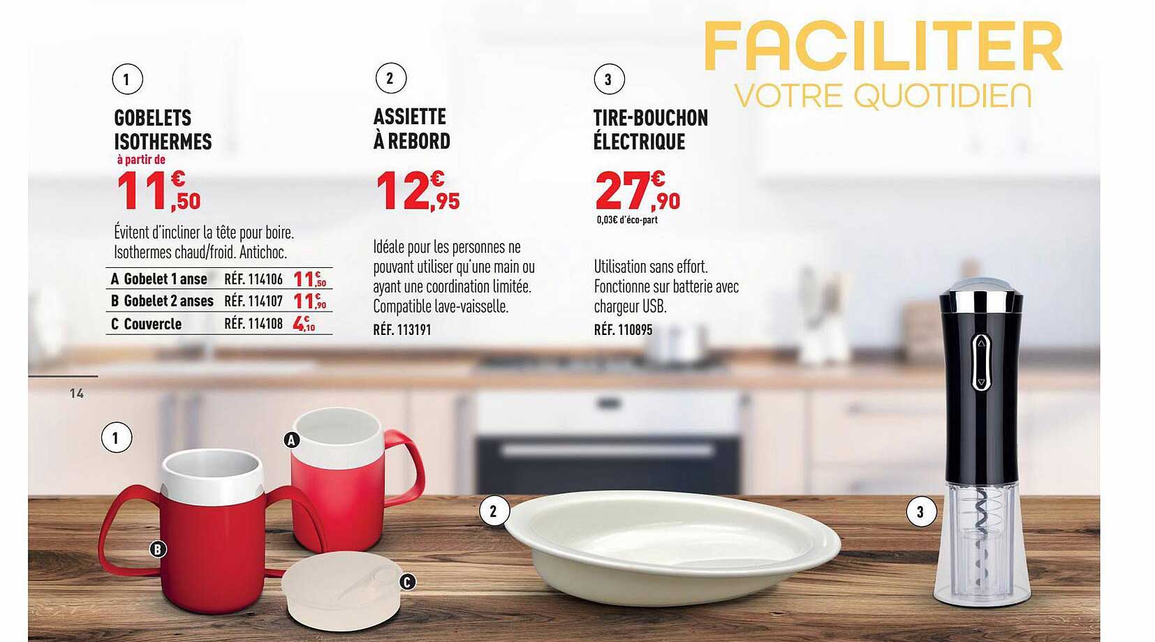 gobelets isothermes, assiette à rebord, tire-bouchon électrique
