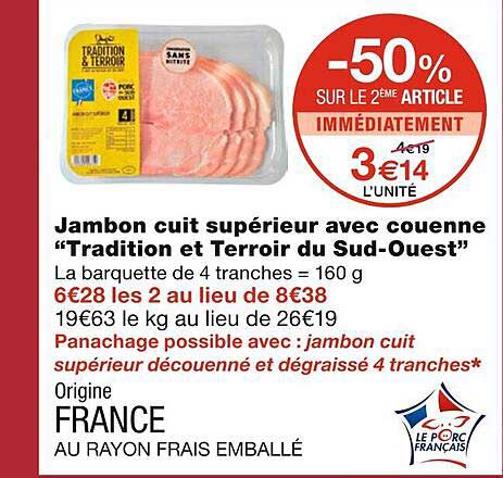jambon cuit supérieur avec couenne "tradition et terroir du sud-ouest"