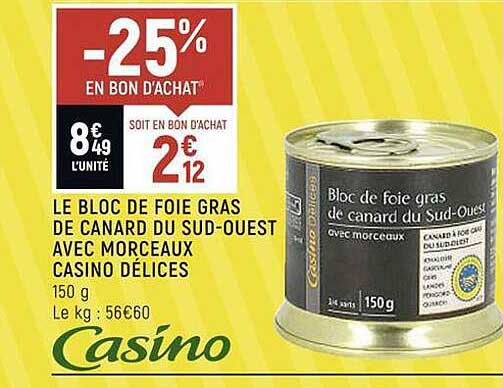 le bloc de foie gras de canard du sud-ouest avec morceaux casino délices