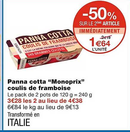 panna cotta "monoprix" coulis de framboise