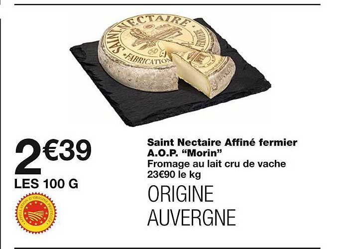 saint nectaire affiné fermier a.o.p. "morin"