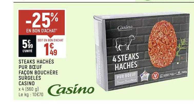 steaks hachés pur bœuf façon bouchère surgelés casino
