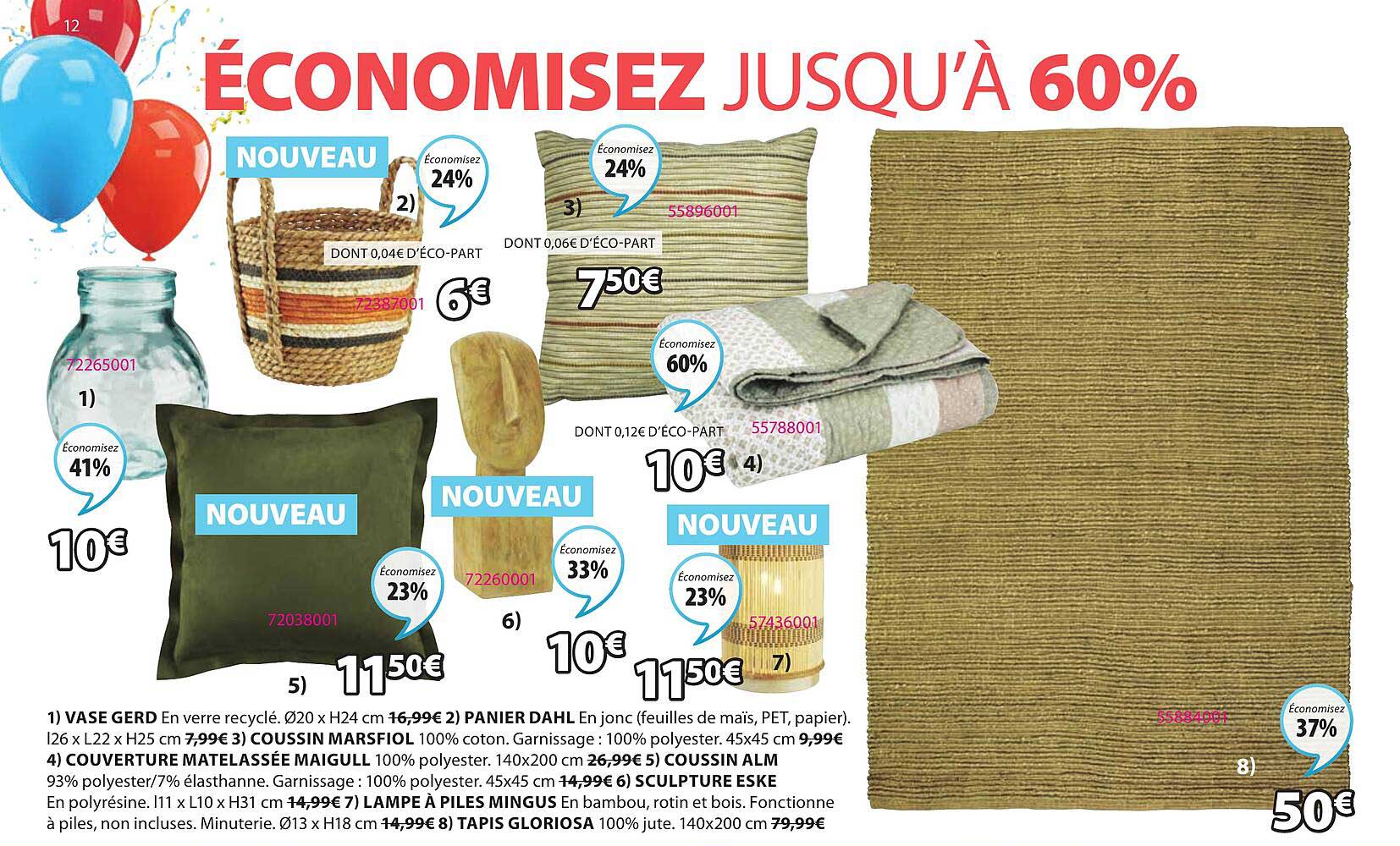 vase gerd, panier dahl, coussin marsfiol, couverture matelassée maigull, coussin alm, sculpture eske, lampe à piles mingus, tapis gloriosa