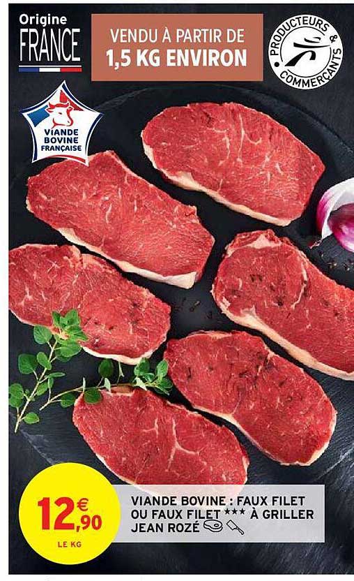 viande bovine : faux filet ou faux filet *** à griller jean rozé