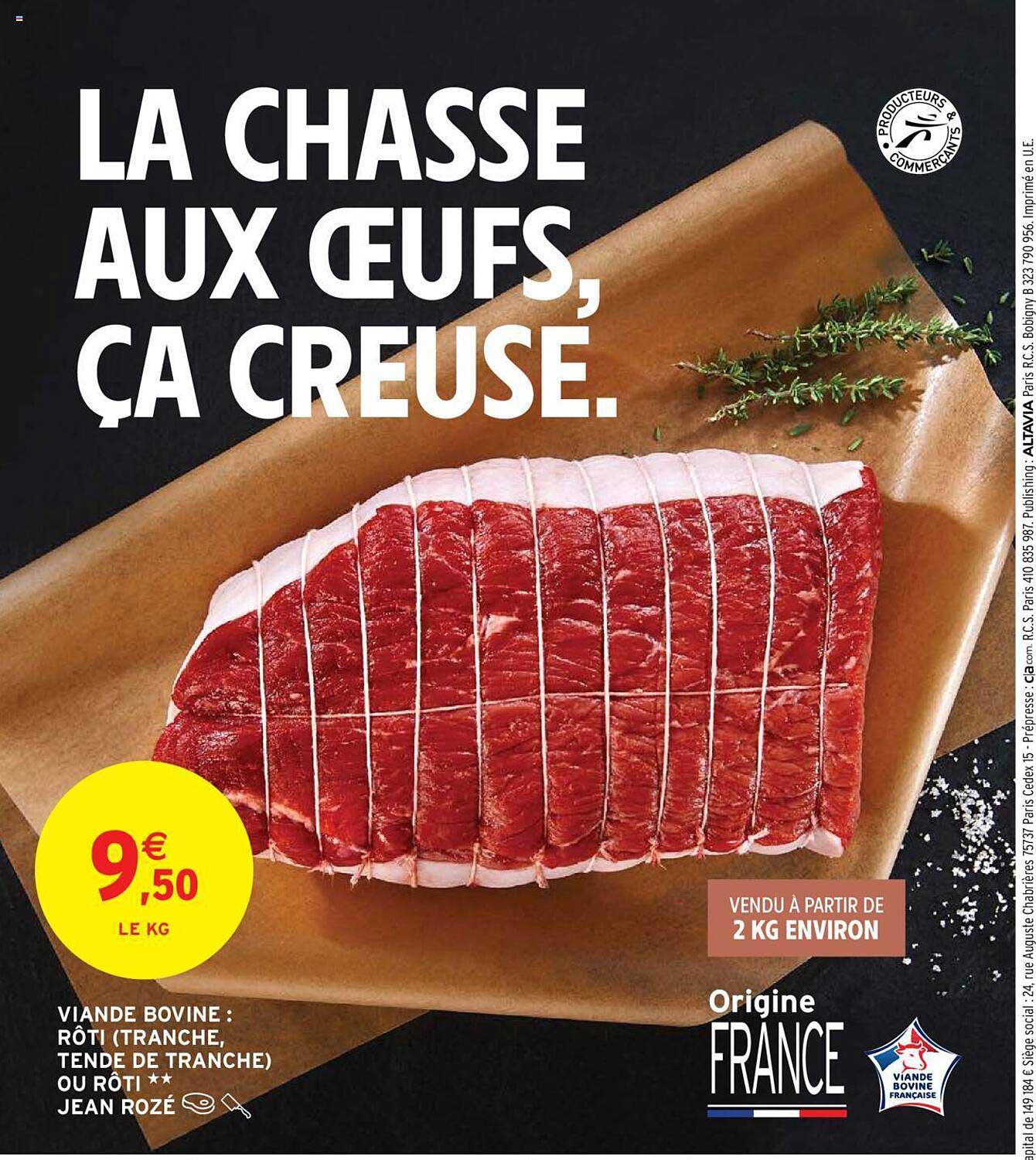 viande bovine : rôti (tranche, tende de tranche) ou rôti ** jean rozé