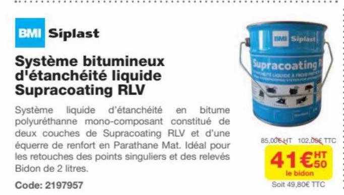 bmi siplast système bitumineux d'étanchéité liquide supracoating rlv