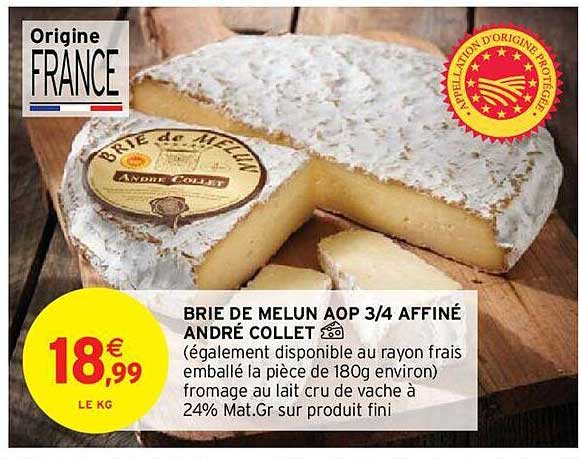brie de melun aop 3-4 affiné andré collet