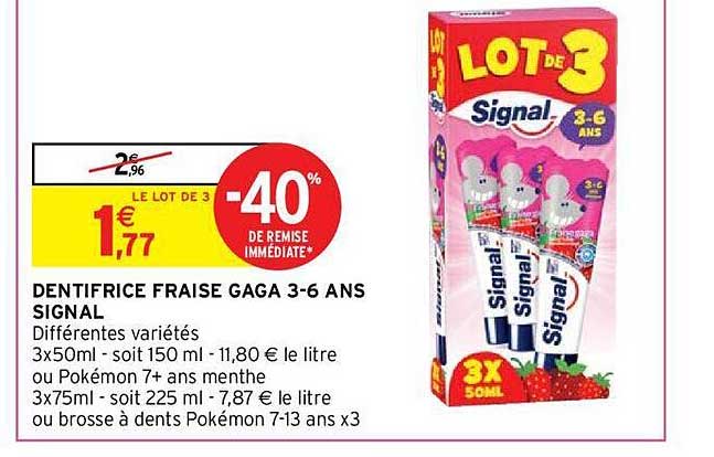 dentifrice fraise gaga 3-6 ans signal
