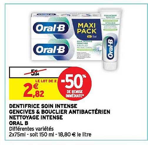 dentifrice soin intense gencives & bouclier antibactérien nettoyage intense oral b