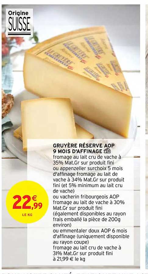 gruyère réserve aop 9 mois d'affinage