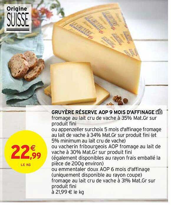 gruyère réserve aop 9 mois d'affinage