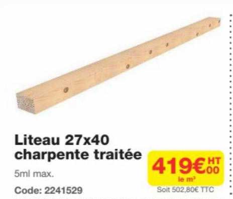 liteau 27x40 charpente traitée