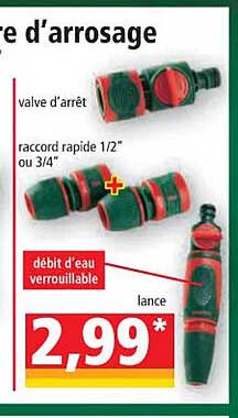 valve d'arrêt, raccord rapide 1-2" ou 3-4", lance