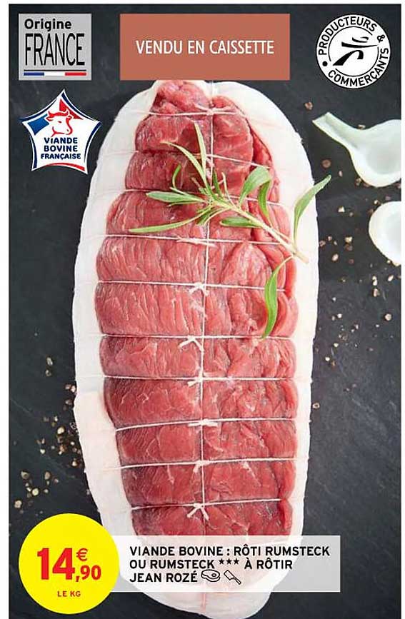 viande bovine : rôti rumsteck ou rumsteck***à rôtir jean rozé