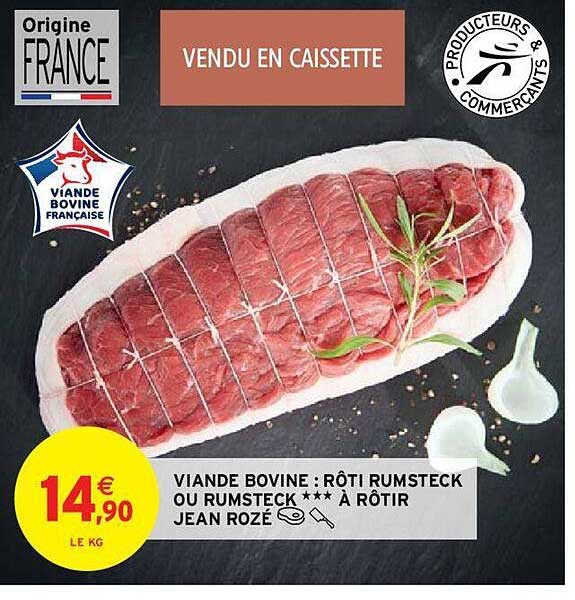 viande bovine : rôti rumstick ou rumsteck *** à rôtir jean rozé