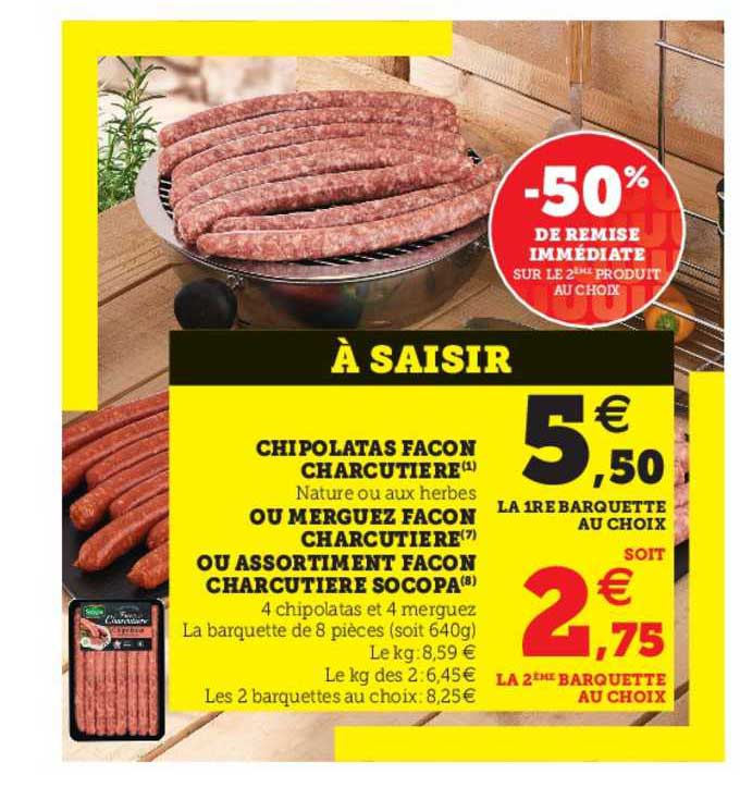 chipolatas façon charcutière ou merguez façon charcutière ou assortiment façon charcutière socopa