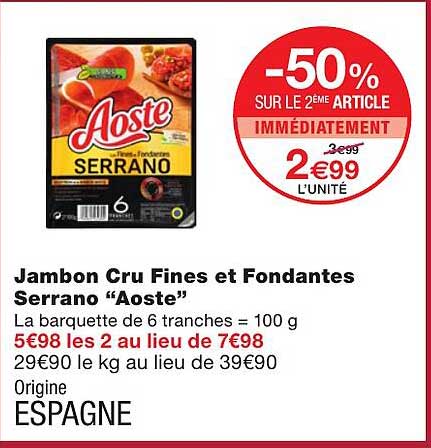 Jambon Cru Fines Et Fondantes Serrano "aoste"