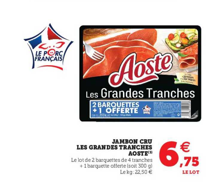 jambon cru les grandes tranchés aoste