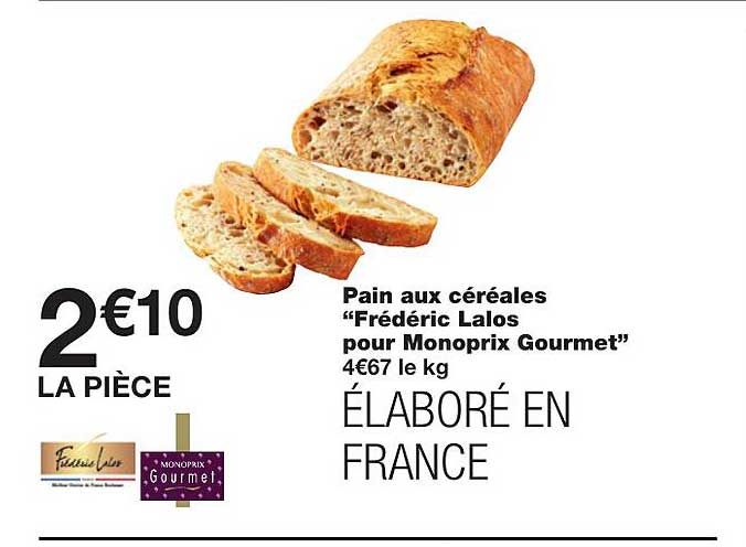 Pain Aux Céréales "frédéric Lalos Pour Monoprix Gourmet"