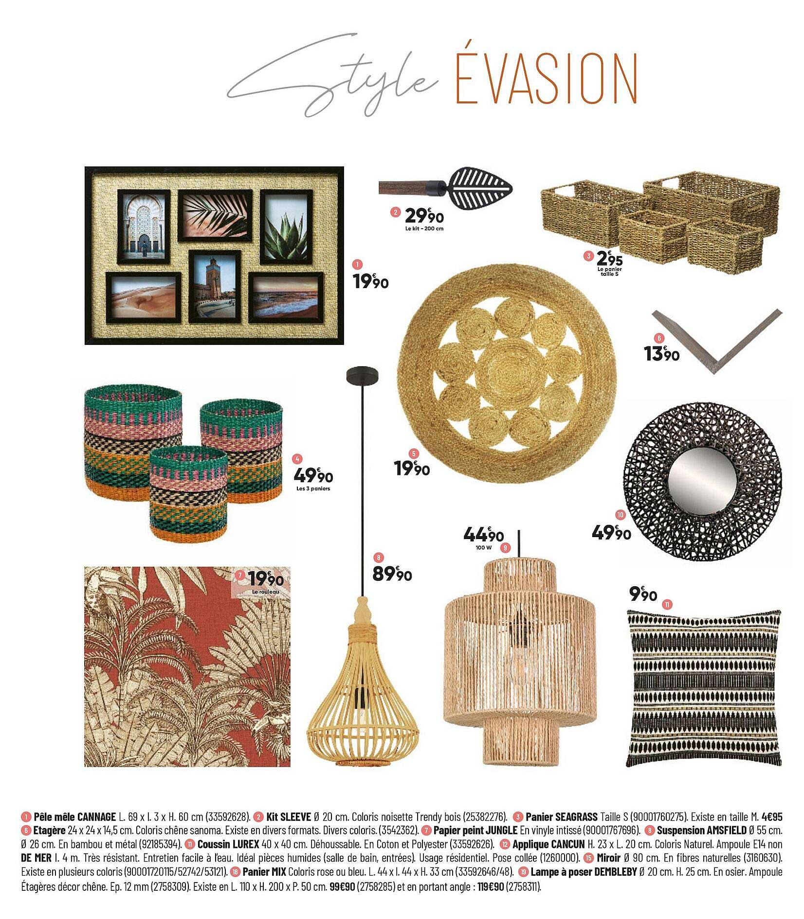pèle mêle cannage, kit sleeve, panier seagrass, étagère, papier peint jungle, suspension amsfield, coussin lurex, applique cancun, miroir, panier mix, lampe à poser dembleby,