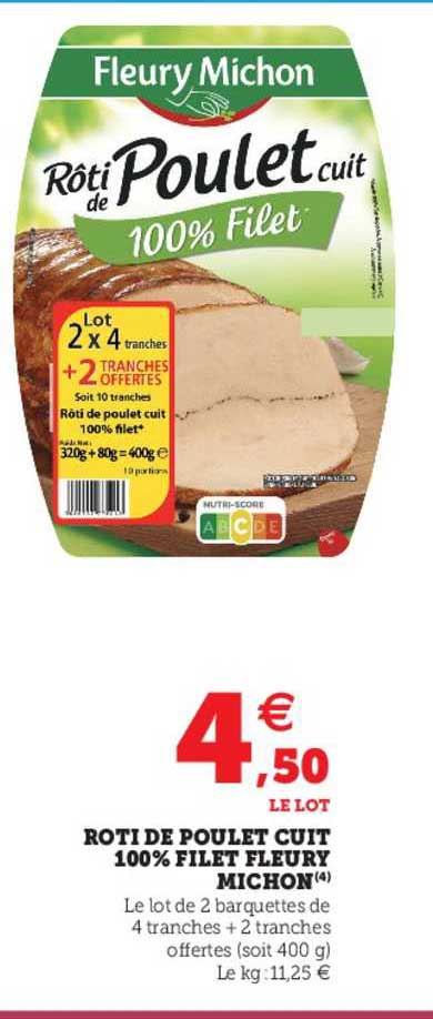 Rôti De Poulet Cuit 100% Filet Fleury Michon