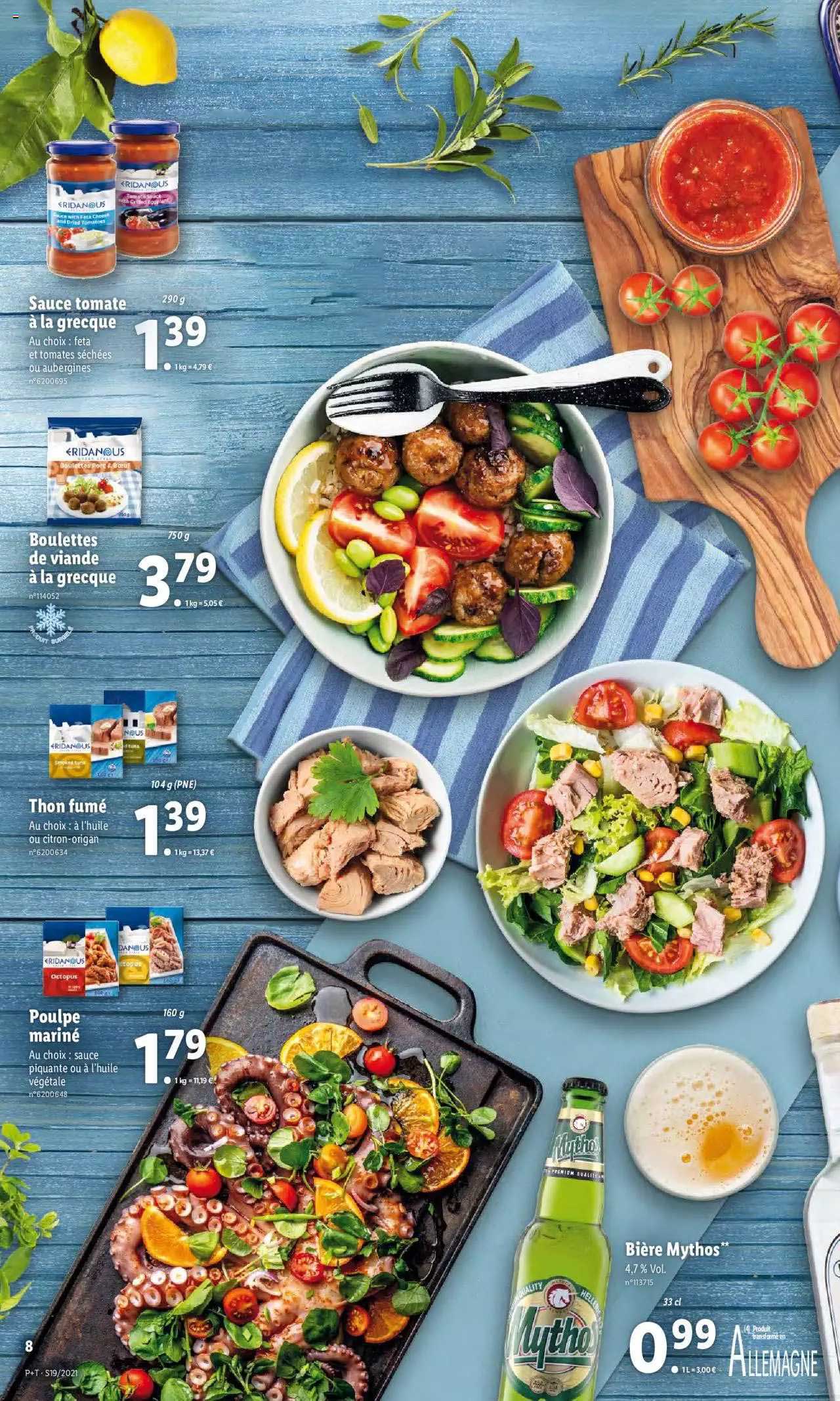 sauce tomate à la grecque, boulettes de viande à la grecque, thon fumé, poulpe mariné, bière mythos