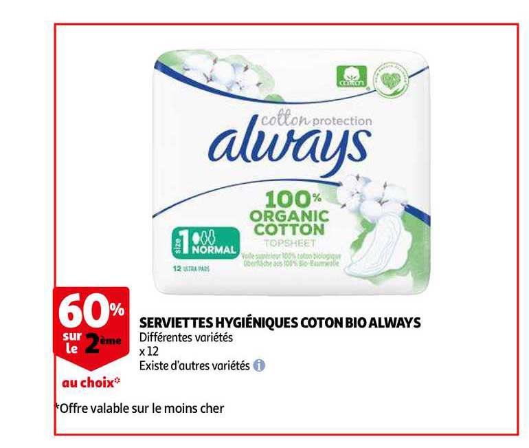 serviettes hygiéniques coton bio always