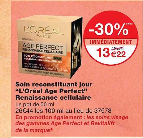 soin reconstituant jour "l'oréal âge perfect" renaissance cellulaire