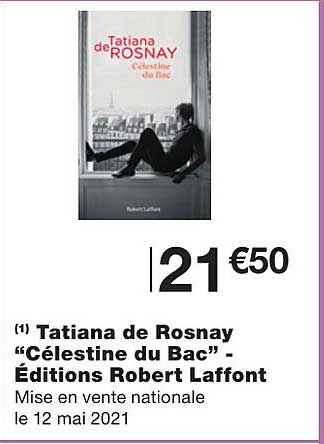 tatiana de rosnay "célestine du bac" éditions robert laffont