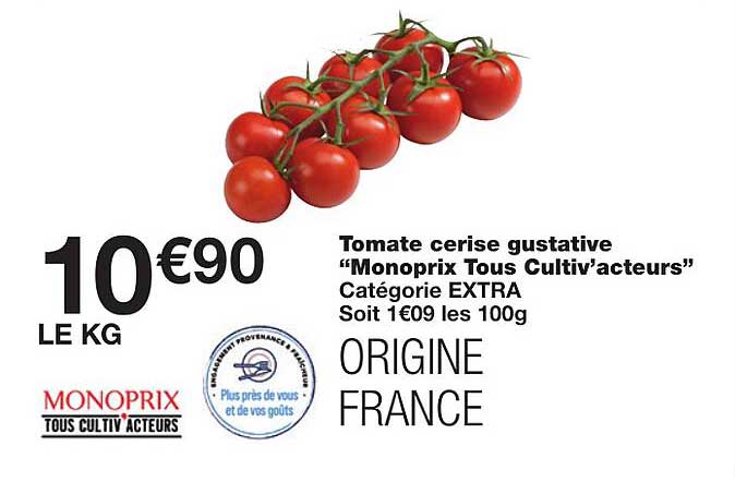 tomate cerise gustative "monoprix tous cultiv'acteurs"