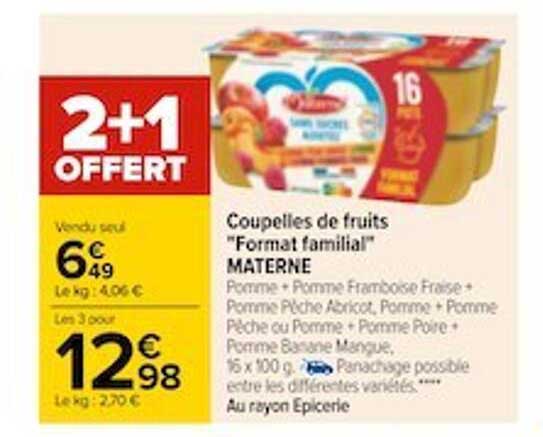 coupelles de fruits "format familial" materne
