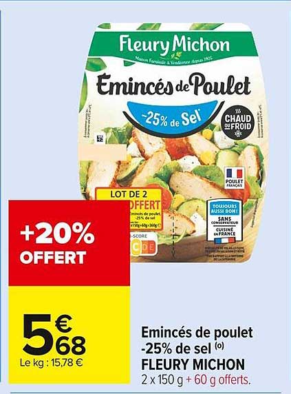 émincés de poulet -25% de sel fleury michon
