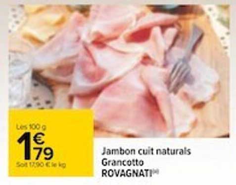 jambon cuit naturels grancotto rovagnati