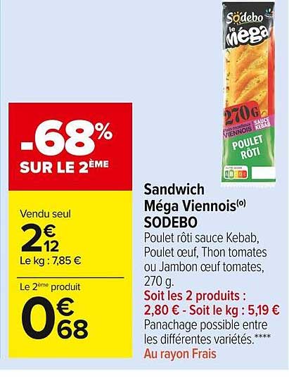 Sandwich Méga Viennois Sodebo