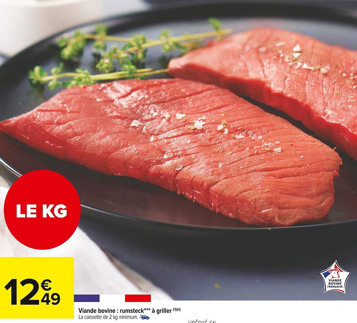 Viande Bovine : Rumsteck*** à Griller