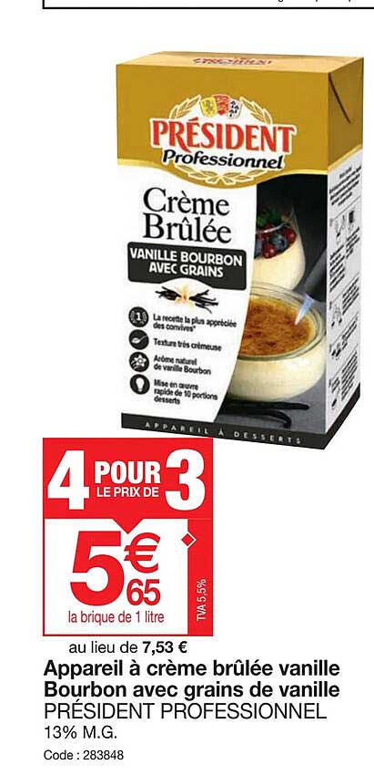 appareil à crème brûlée vanille bourbon avec grains de vanille président professionnel