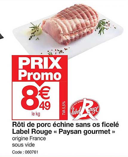 Rôti De Porc échine Sans Os Ficelé Label Rouge «paysan Gourmet»