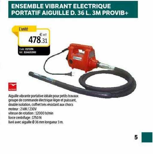 ensemble vibrant électrique portatif aiguille d.36l 3m provib+ altrad