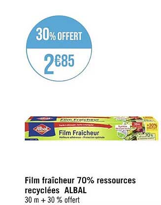 film fraîcheur 70% ressources recyclées albal