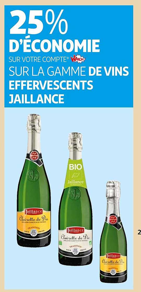 la gamme de vins effervescents jaillance