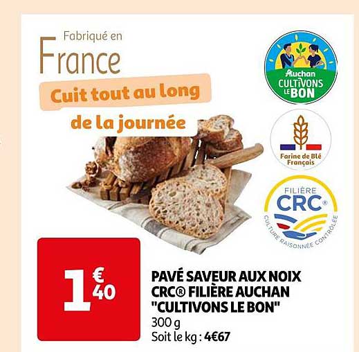 pavé saveur aux noix crc filière auchan "cultivons le bon"
