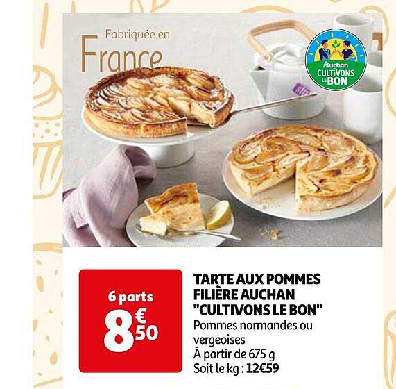 Tarte Aux Pommes Filière Auchan "cultivons Le Bon"