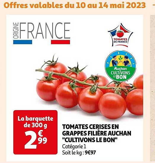 tomates cerises en grappes filière auchan "cultivons le bon"