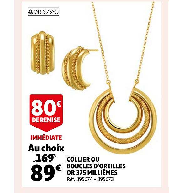 collier ou boucles d'oreilles or 375 millièmes