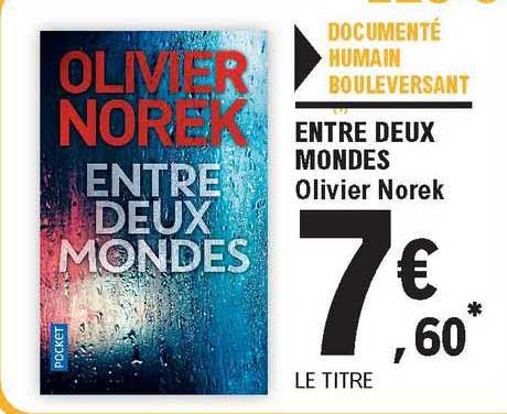 entre deux mondes olivier norek