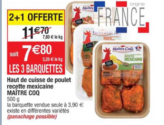 haut de cuisse de poulet recette mexicaine maître coq 2+1 offerte
