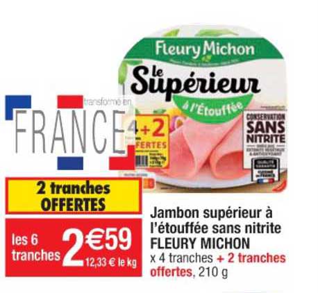 jambon supérieur à l'étouffée sans nitrite fleury michon