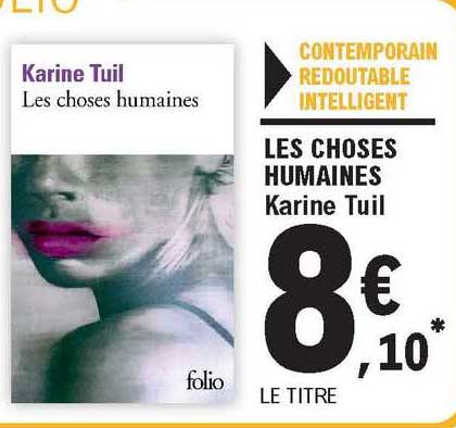les choses humaines karine tuil